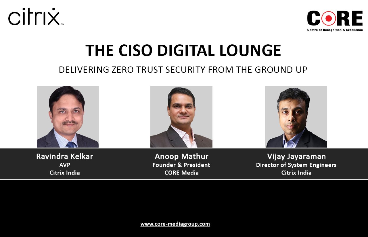 Delivering Zero Trust Security from the ground up. Powered By Citrix.