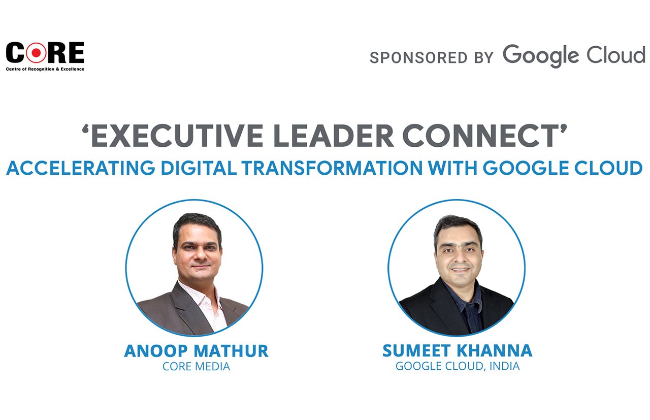 Accelerating Digital Transformation & Excellence with Google Cloud