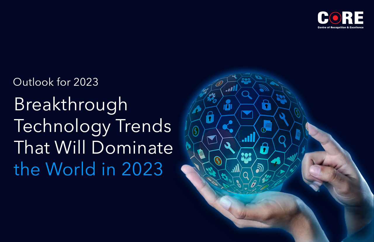 Breakthrough Trends That Will Dominate the World In 2023