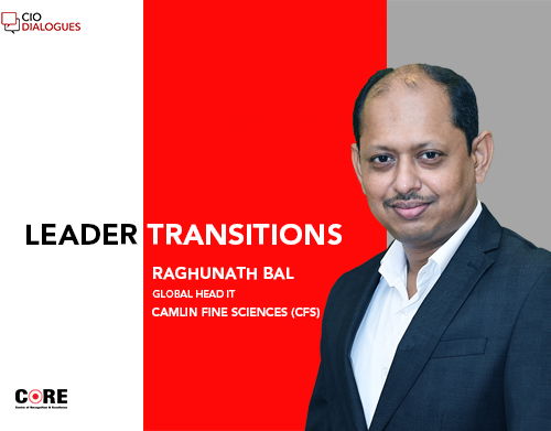 Raghunath Bal Joins Camlin Fine Sciences (CFS) as Global Head IT.